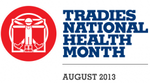 Tradies National Health Month 2013