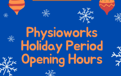 Physioworks Camberwell Festive Season Operating Hours